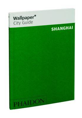 Shanghai 2011 Wallpaper* City Guide: 2010 by Wallpaper* image
