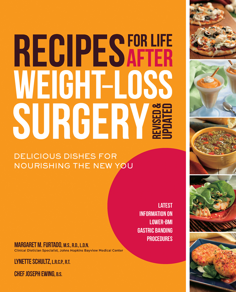 Recipes for Life After Weight-Loss Surgery, Revised and Updated by Lynette Schultz