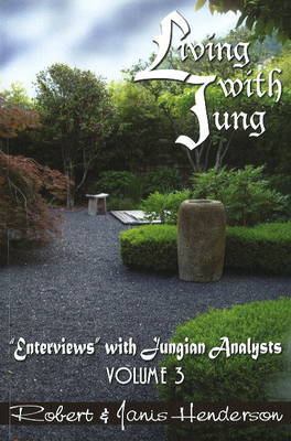 Living with Jung: v. 3 by Robert Henderson image