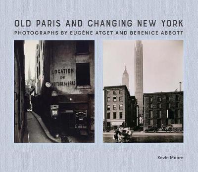 Old Paris and Changing New York by Kevin Moore image