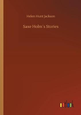 Saxe Holm s Stories by Helen Hunt Jackson image