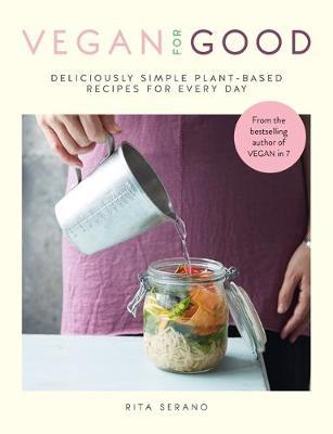 Vegan for Good by Rita Serano image