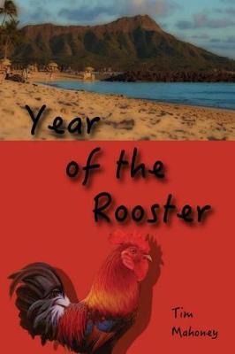 Year of the Rooster by Tim Mahoney image
