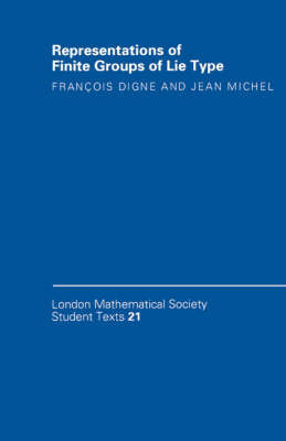 Representations of Finite Groups of Lie Type by Francois Digne