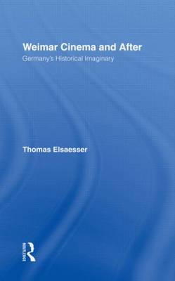 Weimar Cinema and After by Thomas Elsaesser image