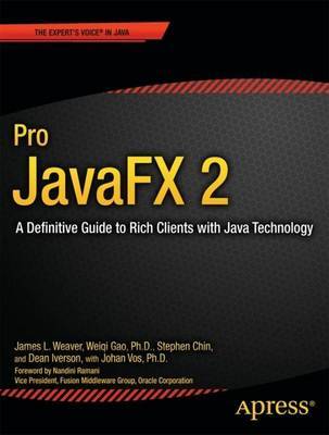 Pro JavaFX 2 by James Weaver