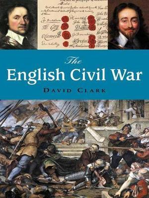 The English Civil War by David Clark image