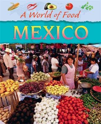 A World of Food: Mexico by Geoff Barker image