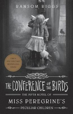 The Conference of the Birds by Ransom Riggs image