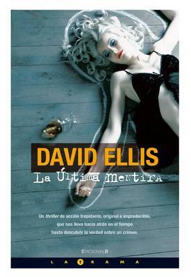 La Ultima Mentira on Paperback by David Ellis