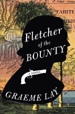 Fletcher of the Bounty by Graeme Lay image