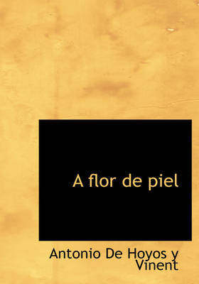 A Flor de Piel by Antonio De Hoyos y Vinent image