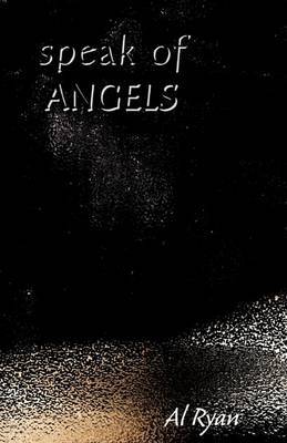 Speak of Angels by Al Ryan image