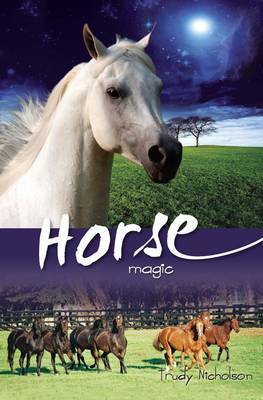 Horse Magic by Trudy Nicholson image