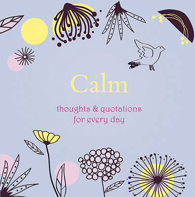 Calm on Hardback by Angela Davey