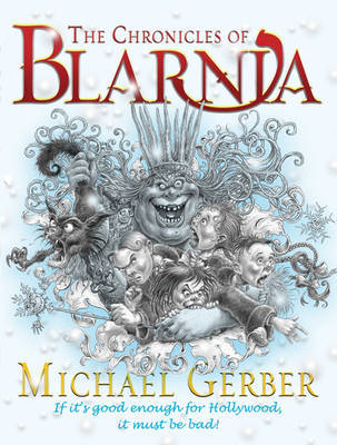 The Chronicles Of Blarnia by Michael Gerber image