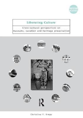Liberating Culture by Christina F. Kreps image