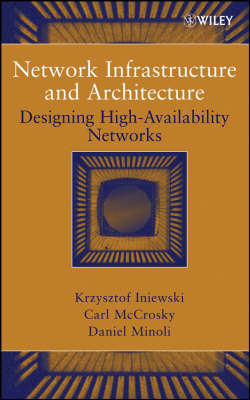 Network Infrastructure and Architecture by Krzysztof Iniewski image