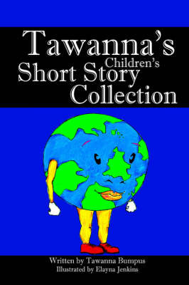 Tawanna's Children's Short Story Collections by Tawanna Bumpus image
