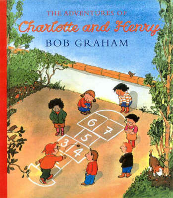 The Adventures of Charlotte and Henry by Bob Graham image