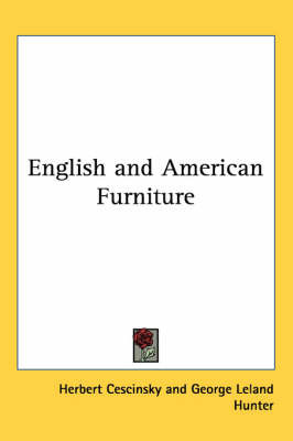 English and American Furniture on Paperback by George Leland Hunter