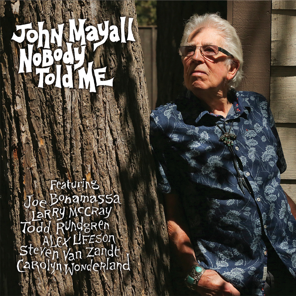 Nobody Told Me by John Mayall image
