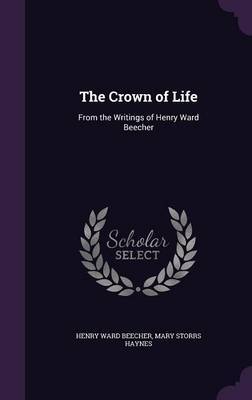 The Crown of Life by Henry Ward Beecher image
