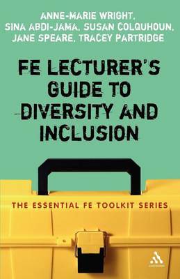 FE Lecturer's Guide to Diversity and Inclusion by Anne-Marie Wright image