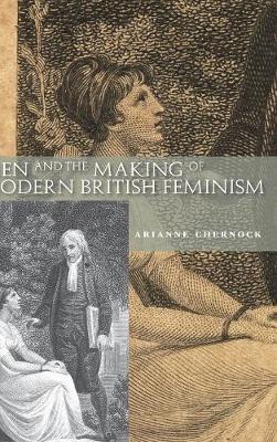 Men and the Making of Modern British Feminism by Arianne Chernock image