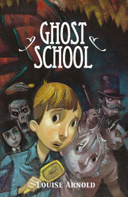 Ghost School by Louise Arnold image