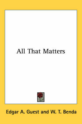 All That Matters by Edgar A Guest image