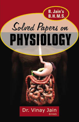 Solved Papers on Physiology by Vinay Jain image