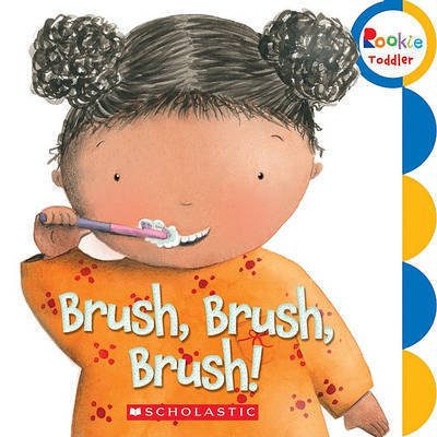 Brush, Brush, Brush! by Alicia Padron image