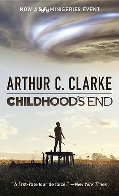 Childhood's End (Syfy TV Tie-in) by Arthur C. Clarke