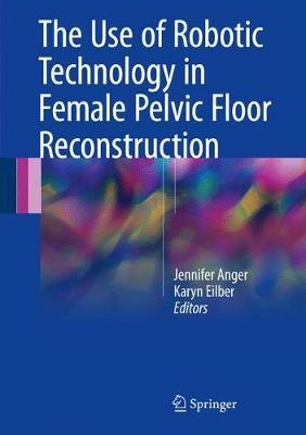 The Use of Robotic Technology in Female Pelvic Floor Reconstruction image