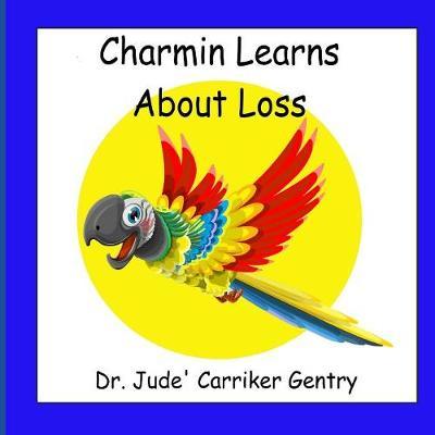 Charmin Learns About Loss by Jude Carriker Gentry image