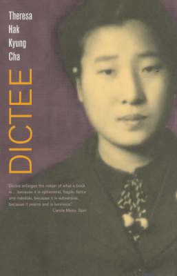 Dictee on Paperback by Theresa Hak Kyung Cha