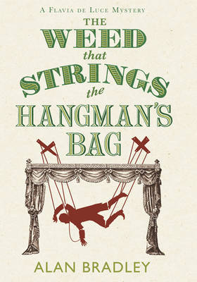 The Weed That Strings the Hangman's Bag (large) by Alan Bradley image