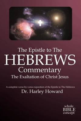 The Epistle to the Hebrews Commentary by Harley Howard image
