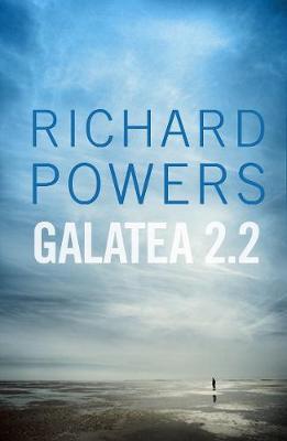 Galatea 2.2 by Richard Powers