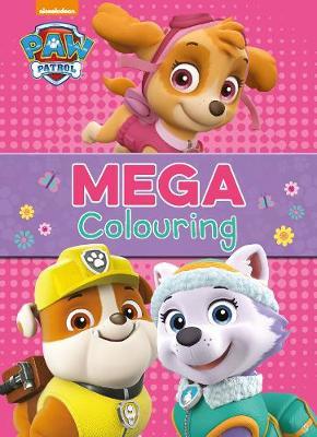 Nickelodeon PAW Patrol Mega Colouring by Parragon Books Ltd image