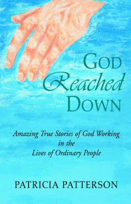 God Reached Down by Patricia Patterson image