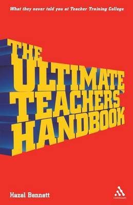 The Ultimate Teachers' Handbook by Hazel Bennett image