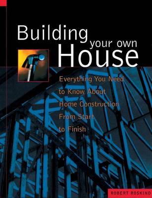 Building Your Own House by Robert Roskind image