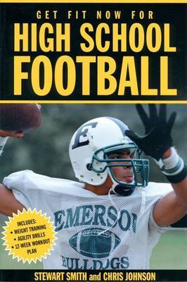 Get Fit Now for High School Football by Stew Smith image