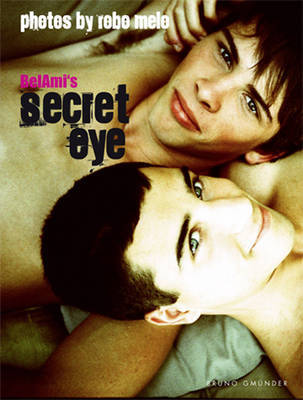 Bel Ami's Secret Eye on Hardback by Bel Ami