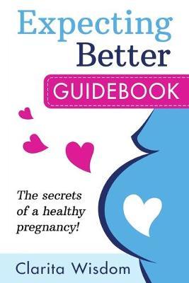 Expecting Better Guidebook by Clarita Wisdom image