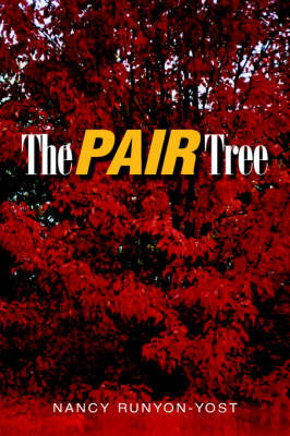 The Pair Tree by Nancy Runyon-Yost image