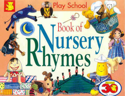 Play School Book of Nursery Rhymes on Paperback