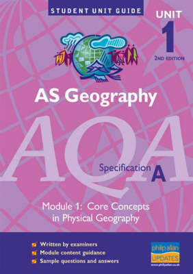 AS Geography AQA(A): Core Concepts in Physical Geography: Unit 1 by Steve Cooper image